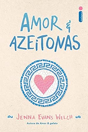 Amor & Azeitonas Jenna Evans Welch